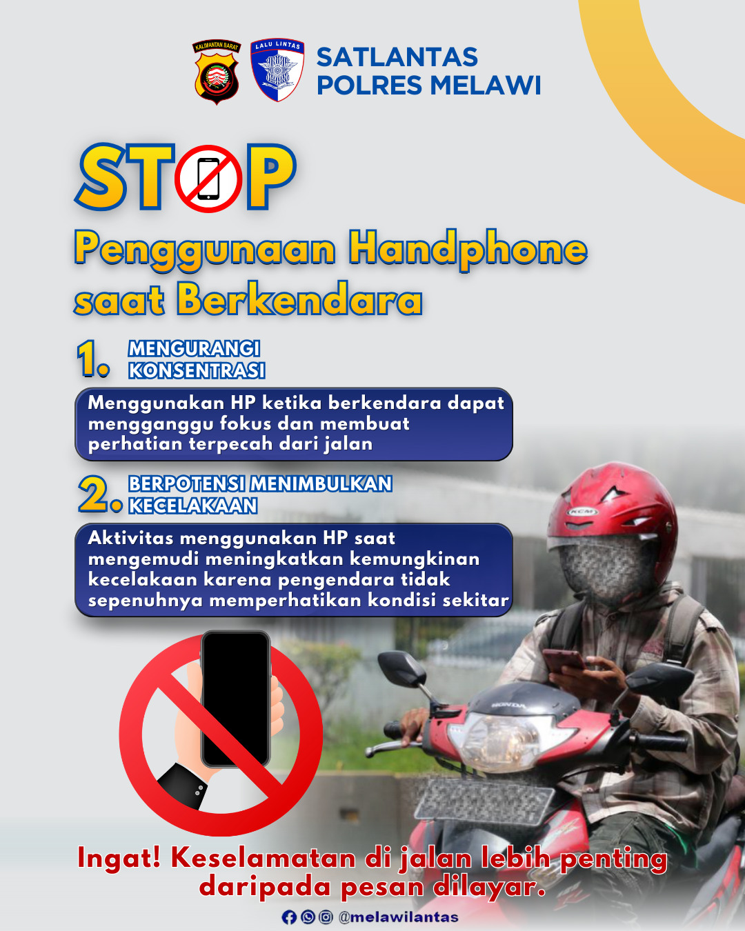 Satlantas Polres Melawi Himbau Masyarakat Hentikan Penggunaan Handphone Saat Berkendara