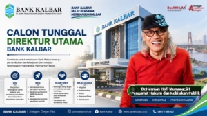 Suksesi Bank Kalbar Masuk Tahap Krusial, Fit and Proper Test OJK Jadi Penentu!
