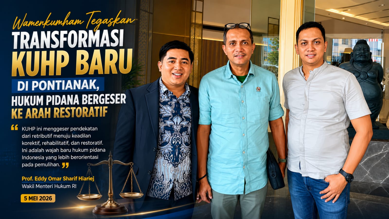 Transisi KUHP Nasional 2026 Mengemuka, Wamenkum Paparkan Paradigma Baru Hukum Pidana di Pontianak